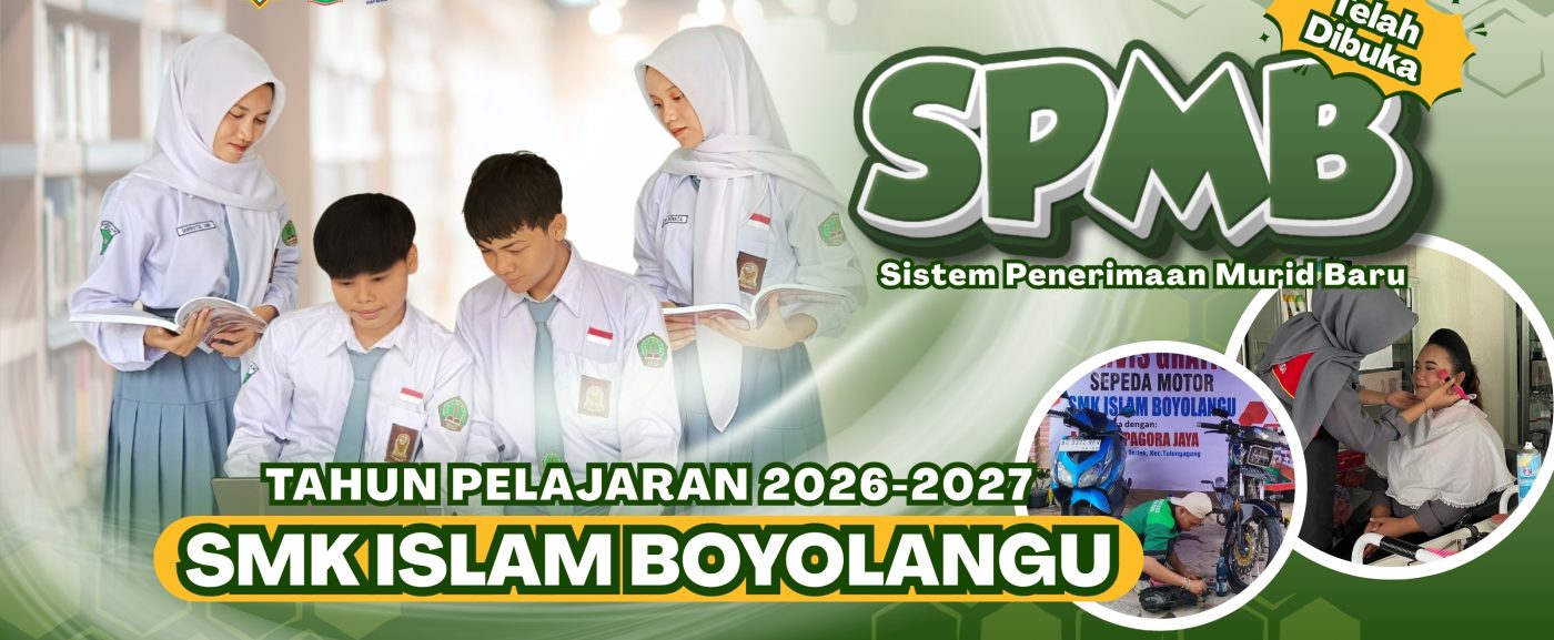 SPMB Tahun Ajaran 2026/2027 SMK ISLAM BOYOLANGU